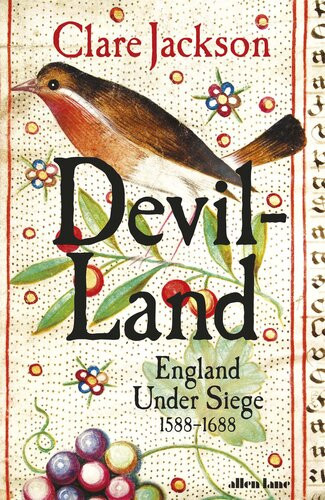 Devilland England Under Siege 15881688 Clare Jackson