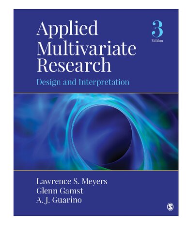 Applied Multivariate Research Design And Interpretation 3rd Edition Lawrence S Meyers