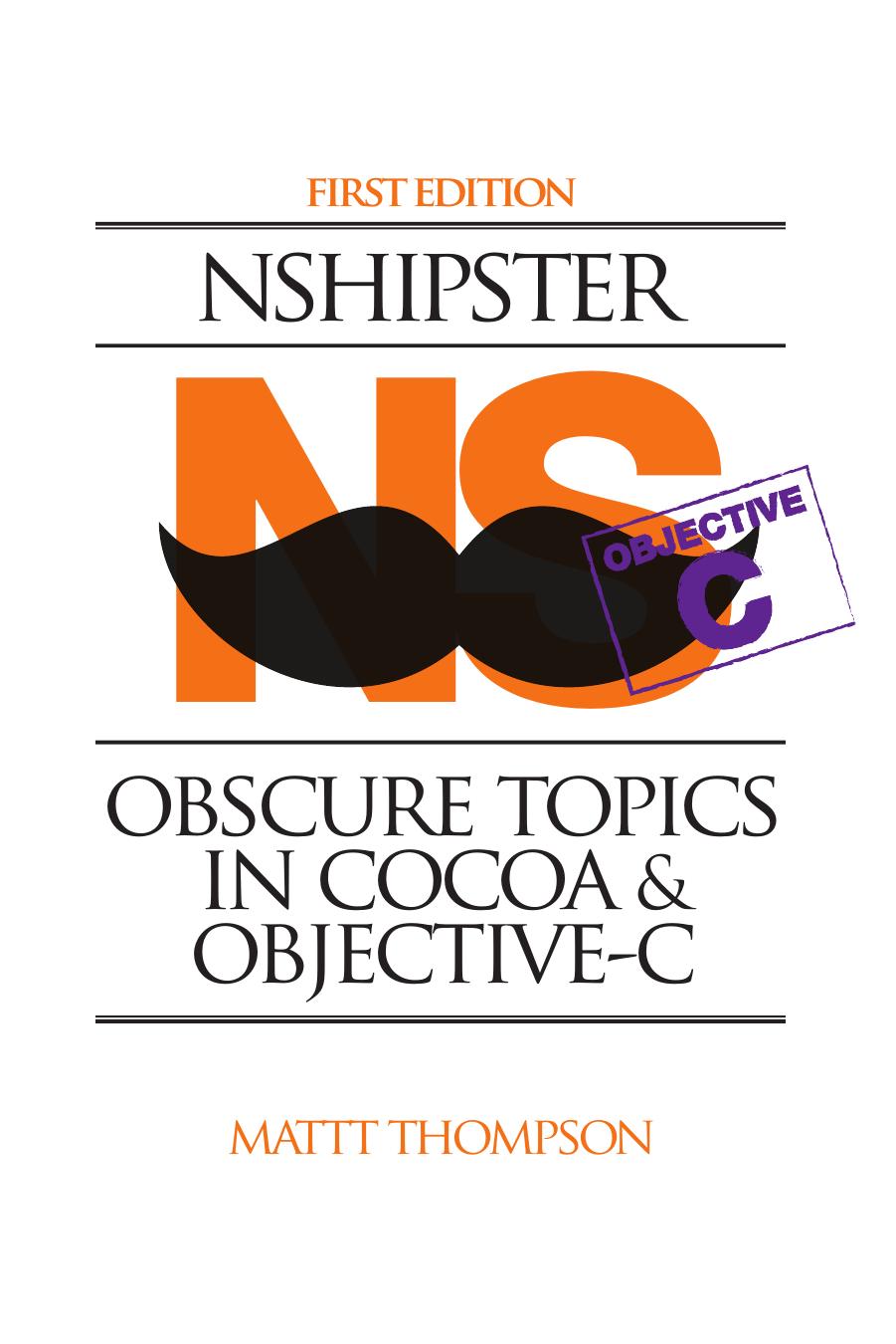 Obscure Topics In Cocoa Objectivec Mattt Thompson