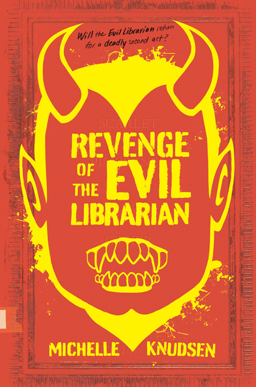 Revenge Of The Evil Librarian Michelle Knudsen