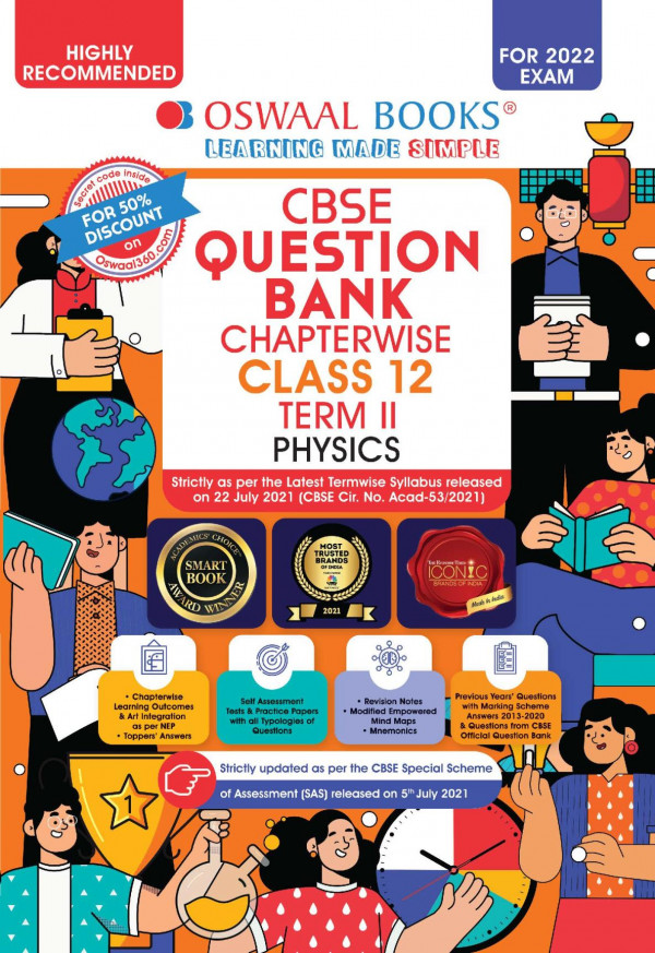 Oswaal Cbse Question Bank Chapterwise For Term 2 Class 12 Physics For 2022 Exam Oswaal Editorial Board