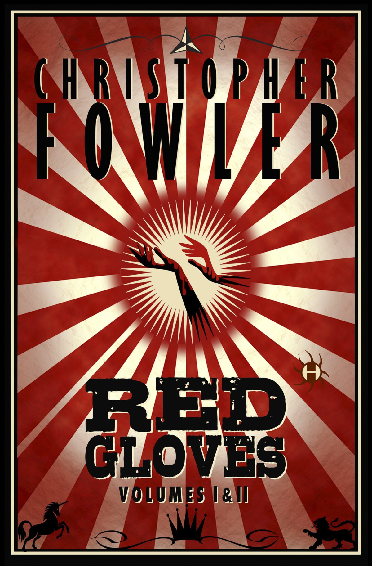 Red Gloves Volumes I Ii Christopher Fowler