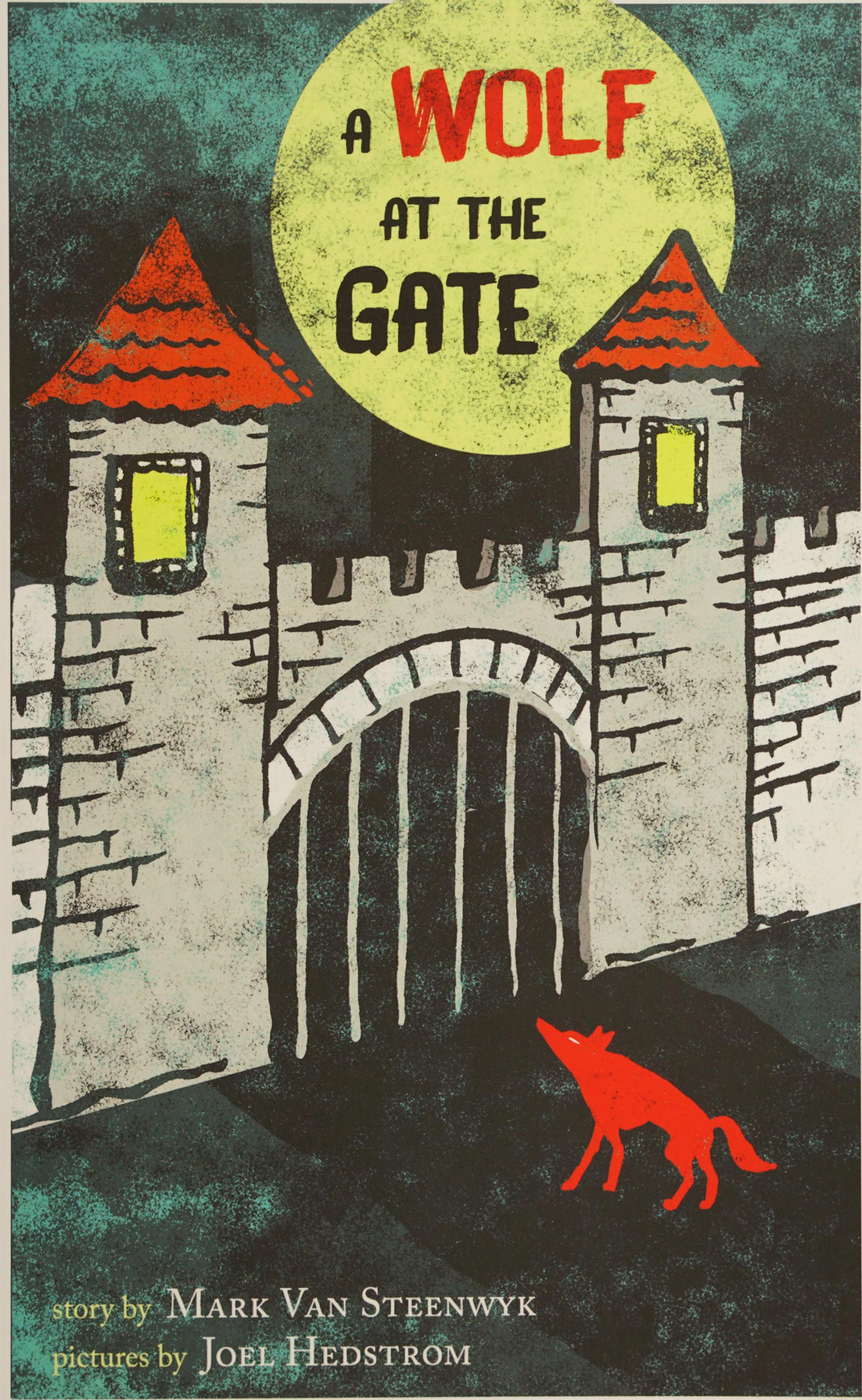A Wolf At The Gate Mark Van Steenwyk