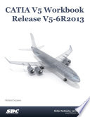 Catia V5 Workbook Release V56r2013 Richard Cozzens