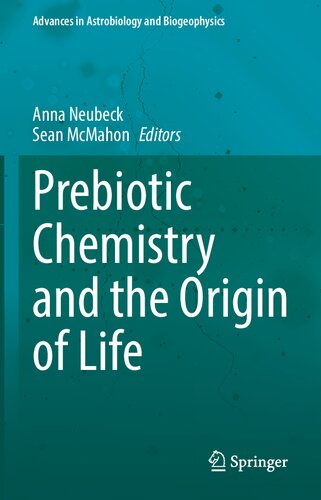 Prebiotic Chemistry And The Origin Of Life 1st Ed 2021