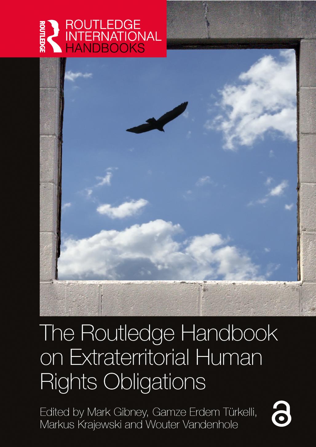 The Routledge Handbook On Extraterritorial Human Rights Obligations Mark Gibney Gamze Erdem Trkelli Markus Krajewski Wouter Vandenhole