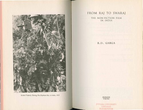 From Raj To Swaraj The Nonfiction Film In India Bhagwan Das Garga