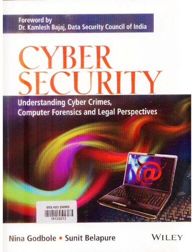 Cyber Security Understanding Cyber Crimes Computer Forensics And Legal Perspectives 1st Edition Wiley India