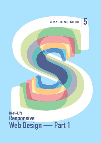 Smashing Book 5 Reallife Responsive Web Design Part 1 Andrew Clarke