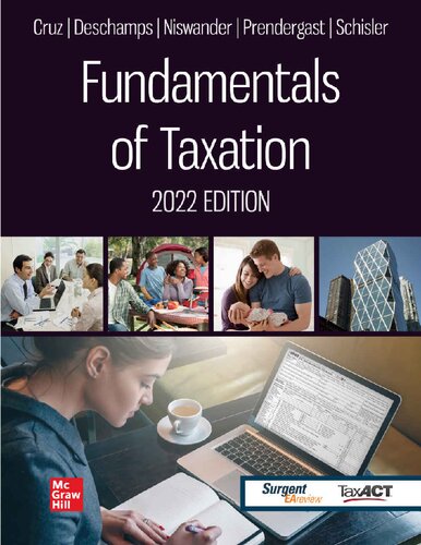 Fundamentals Of Taxation 2022 Edition 15th Edition Ana M Cruz Michael P Deschamps Frederick Niswander Debra Prendergast Dan Schisler