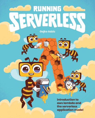 Running Serverless Introduction To Aws Lambda And The Serverless Application Model Gojko Adzic