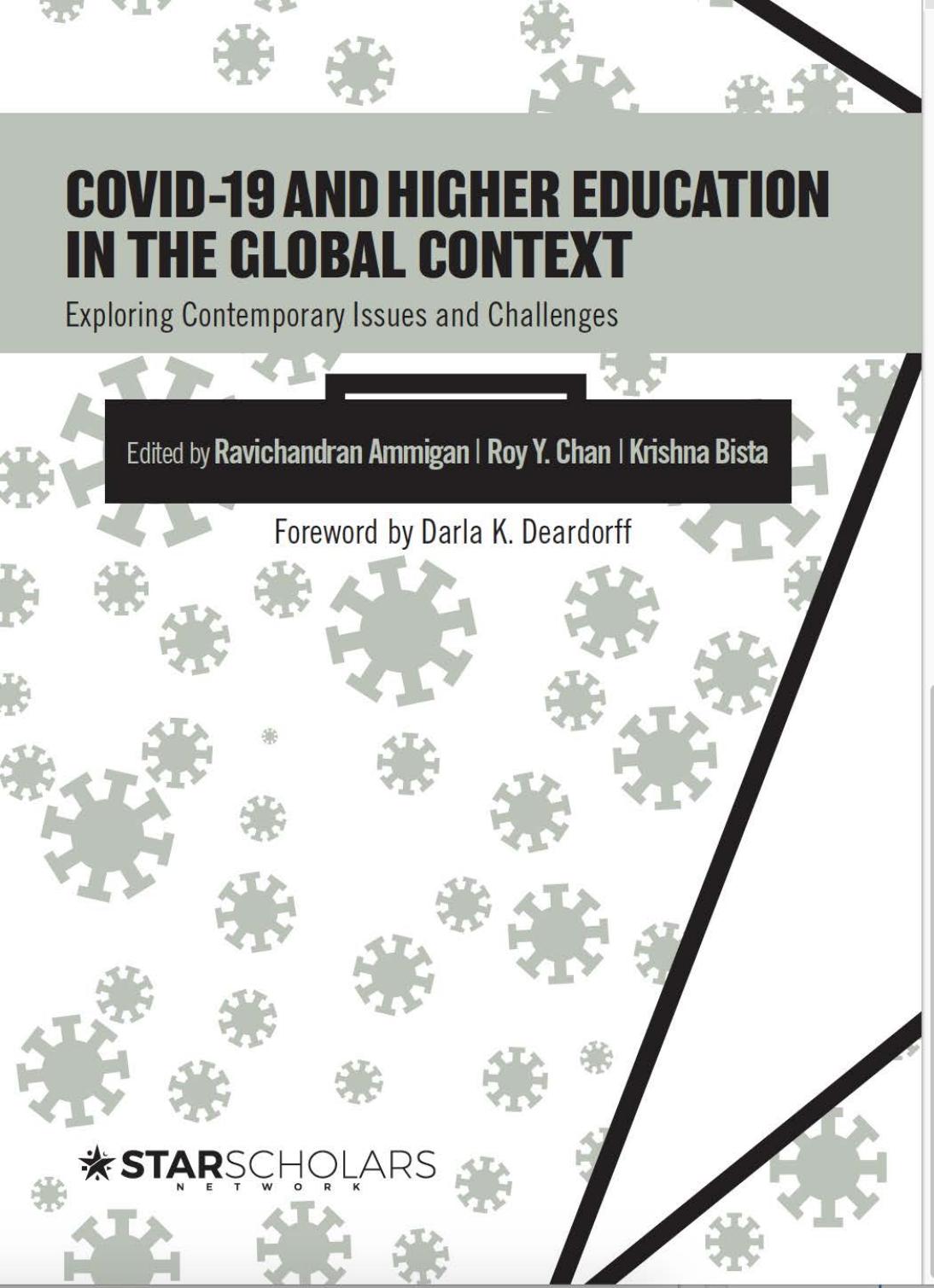 Covid19 And Higher Education In The Global Context Exploring Contemporary Issues And Challenges Ravi Ammigan