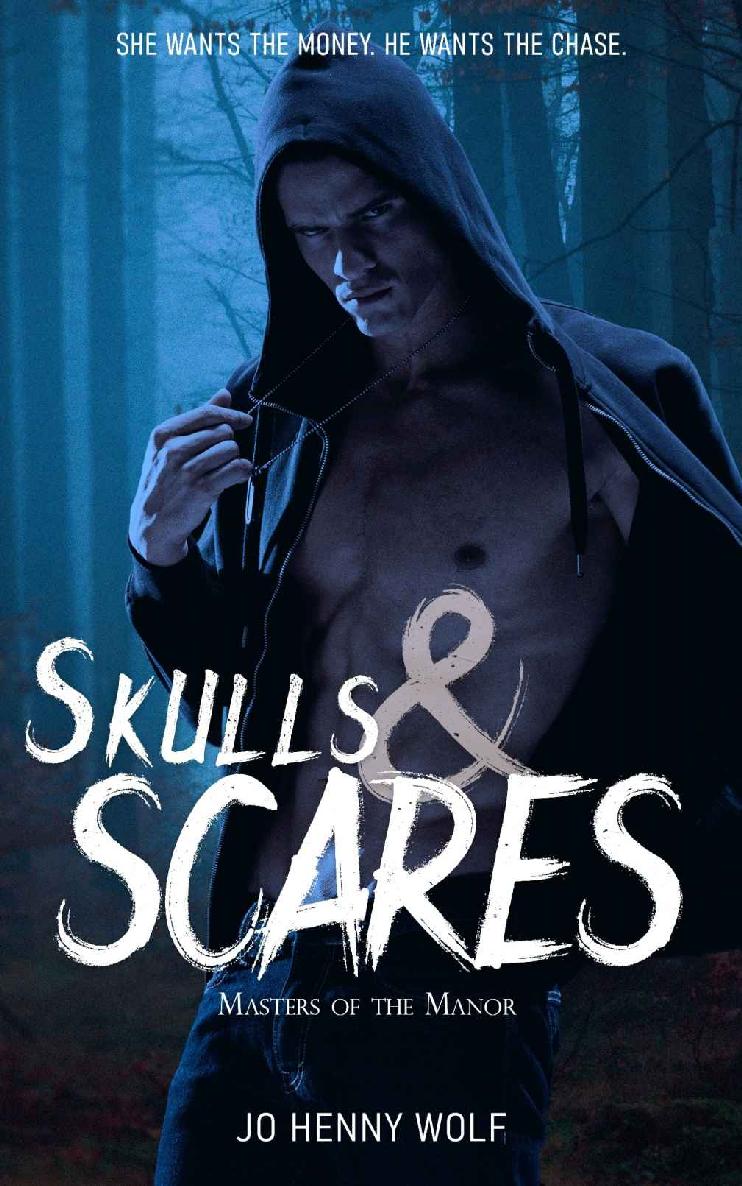 Skulls And Scares Masters Of The Manor Book 1 Jo Henny Wolf