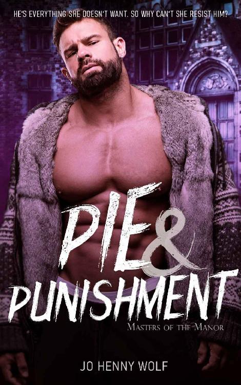 Pie And Punishment Masters Of The Manor Book 2 Jo Henny Wolf