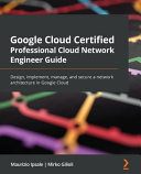 Google Cloud Certified Professional Cloud Network Engineer Guide Ipsale