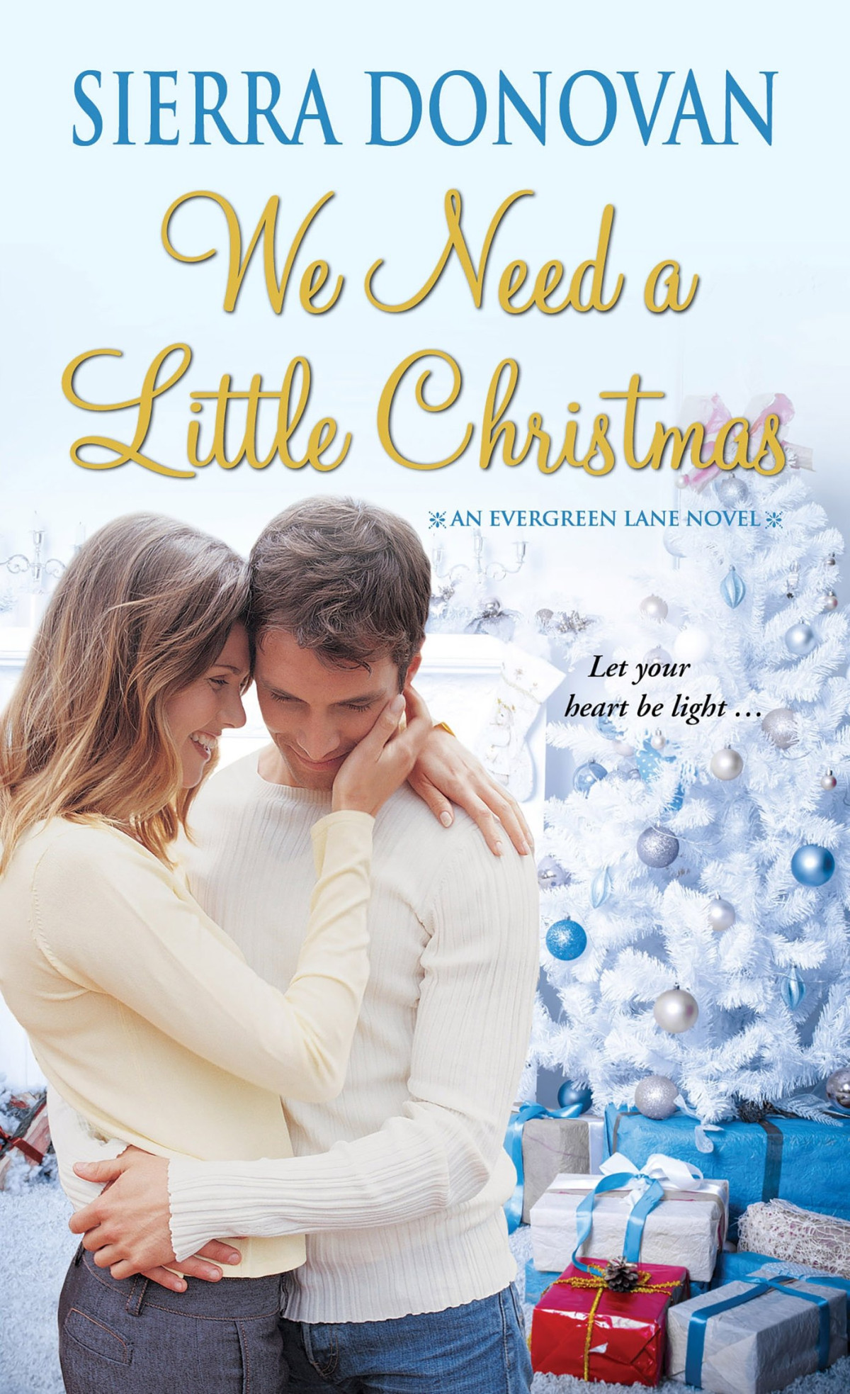 We Need A Little Christmas Sierra Donovan