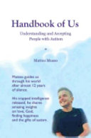 Handbook Of Us Understanding And Accepting People With Autism Musso