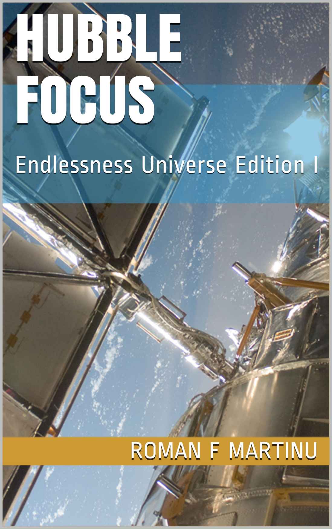 Hubble Focus Endlessness Universe Edition I Martinu Roman F