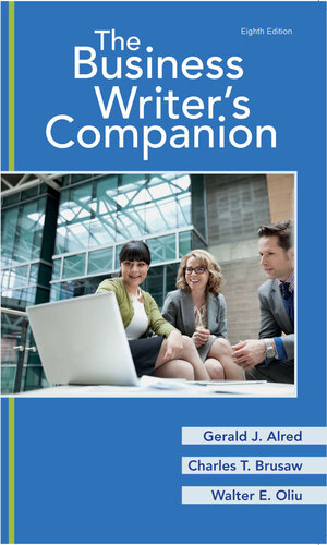 The Business Writers Companion 8th Edition 8th Gerald J Alred