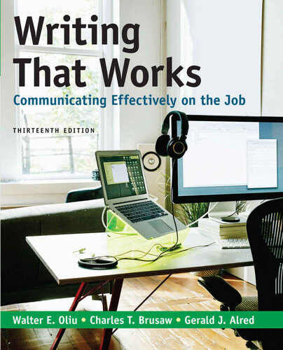 Writing That Works Communicate Effectively On The Job 13th Edition Oliu