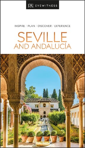 Dk Eyewitness Seville And Andalucia Illustrated Dk Eyewitness