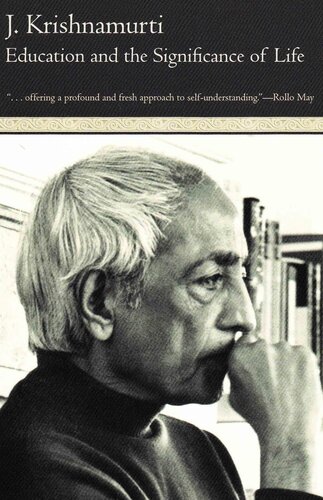 Education And The Significance Of Life Krishnamurti