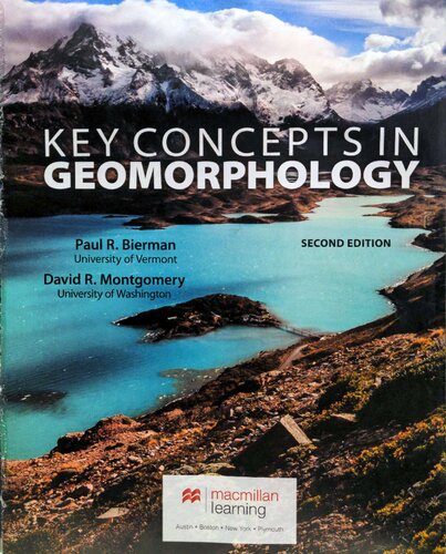 Key Concepts In Geomorphology Scan 2nd Edition Paul R Bierman