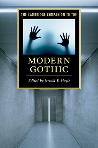The Cambridge Companion To The Modern Gothic Jerrold E Hogle Editor