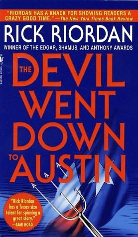 The Devil Went Down To Austin Rick Riordan