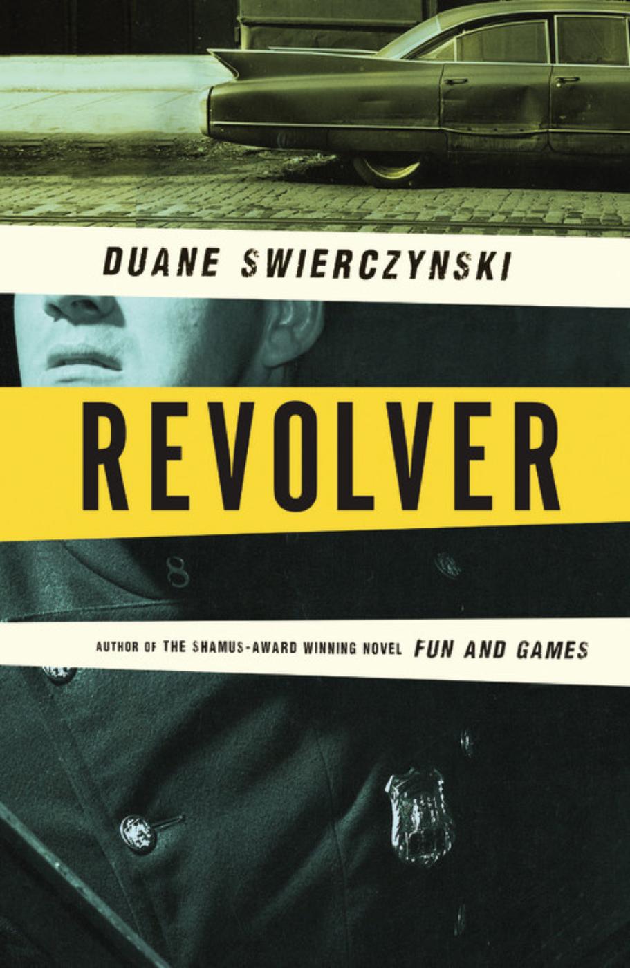Revolver Duane Swierczynski