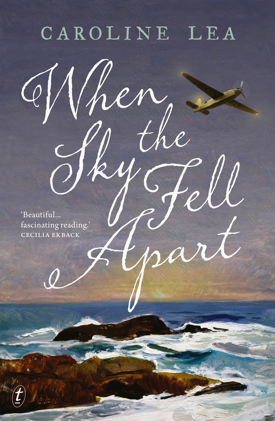 When The Sky Fell Apart Caroline Lea
