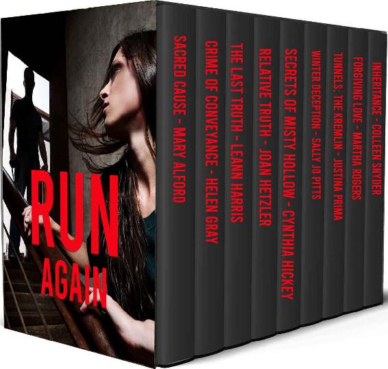 Run Again Romantic Suspense 0109 Box Set Mary Alford Helen Gray Leann Harris Joan Hetzler Cynthia Hickey Sally Jo Pitts Justina Prima Martha Rogers Colleen Snyder