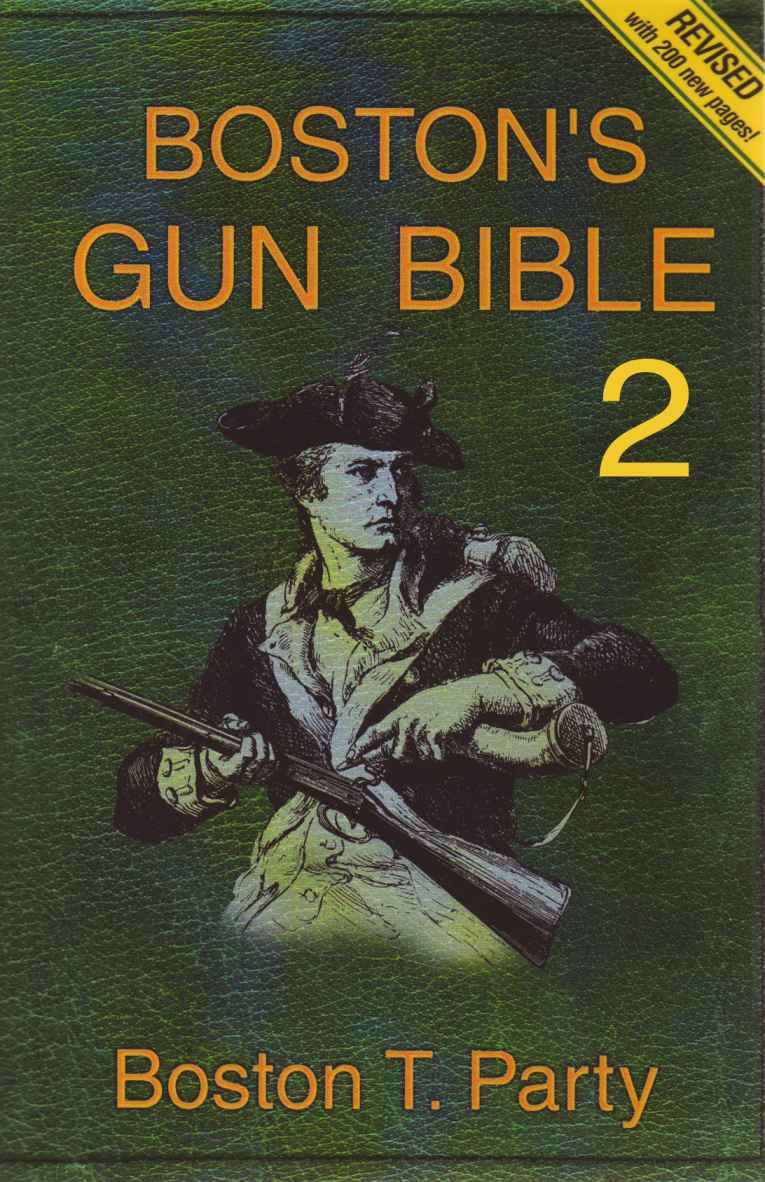 Bostons Gun Bible Series 2 Chapters 1630 Of 46 Boston T Party Kenneth W Royce
