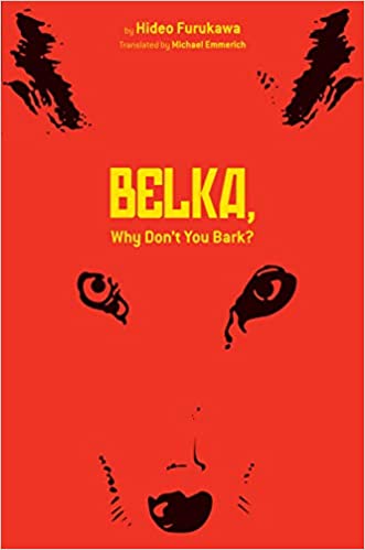 Belka Why Dont You Bark Original Ed Furukawa Hideo