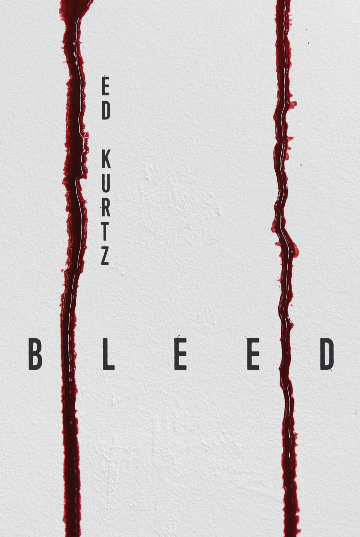 Bleed Ed Kurtz
