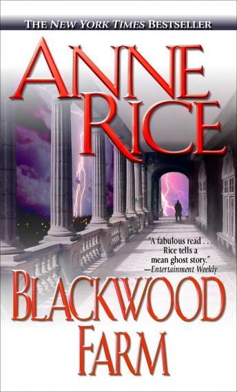 Blackwood Farm The Vampire Chronicles Anne Rice