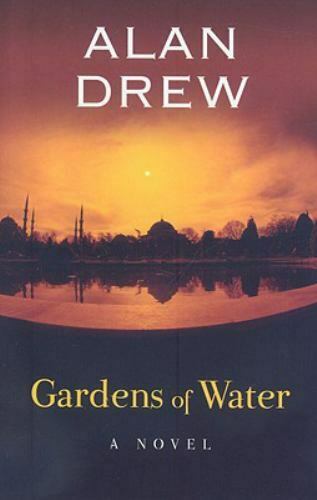 Gardens Of Water Alan Drew