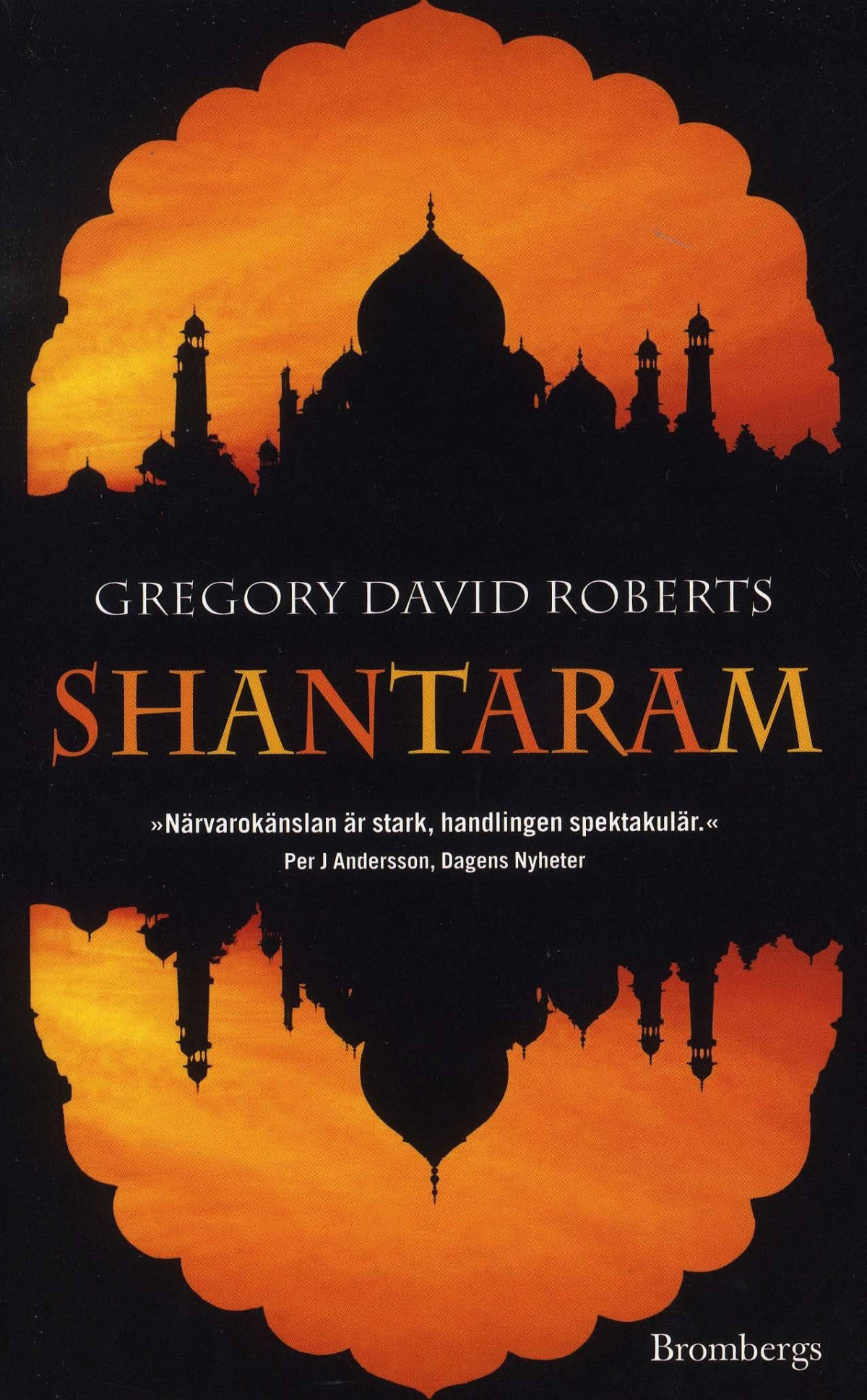 Shantaram Gregory David Roberts