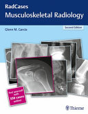 Radcases Qa Musculoskeletal Radiology 2nd Edition 2nd Edition Glenn M Garcia