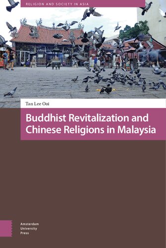 Buddhist Revitalization And Chinese Religions In Malaysia Lee Ooi Tan