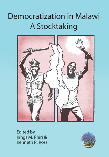 Democratization In Malawi A Stocktaking Reprint Kings M Phiri