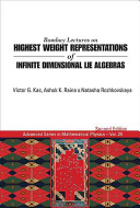 Bombay Lectures On Highest Weight Representations Of Infinite Dimensional Lie Algebras Victor Gkac
