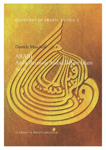Arabi Arabs Recount Arabia Before Islam Part Ii Daniele Mascitelli