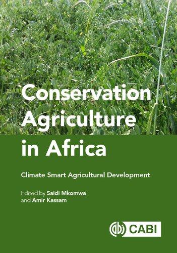 Conservation Agriculture In Africa Climate Smart Agricultural Development Saidi Mkomwa Editor
