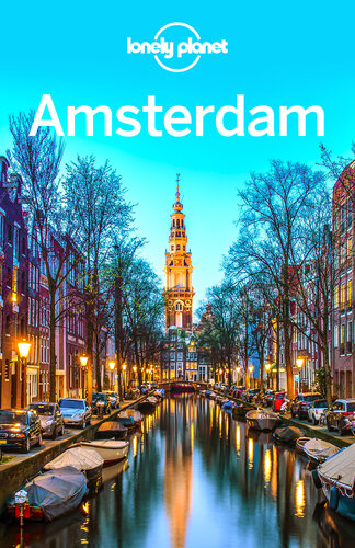 Lonely Planet Amsterdam Travel Guide 12th Edition Lonely Planet