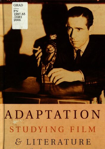 Adaptation Studying Film And Literature 1st Edition John Desmond