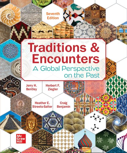 Traditions Encounters A Global Perspective On The Past 7th Edition 7th Edition Jerry H Bentley