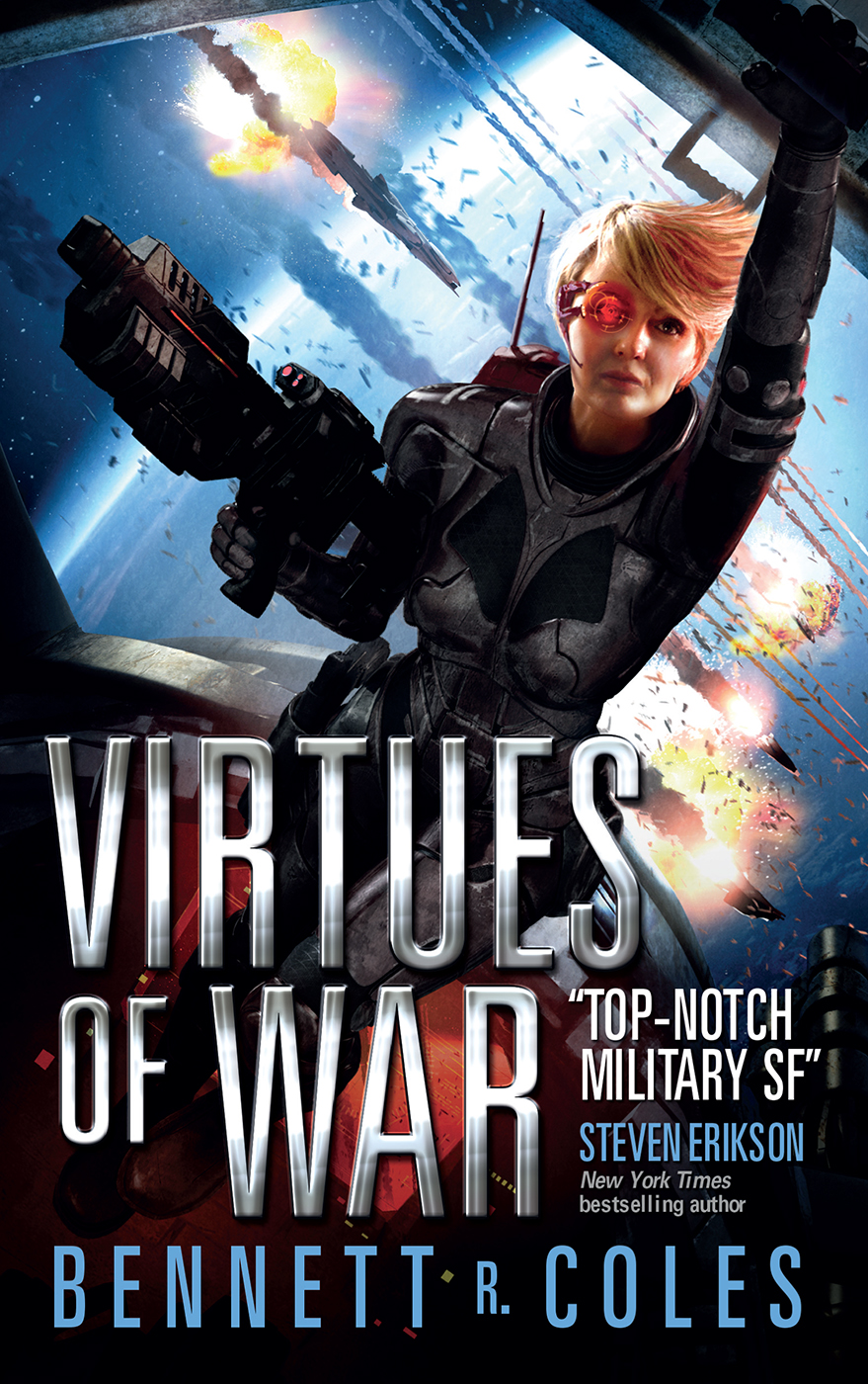 Virtues Of War Bennett R Coles