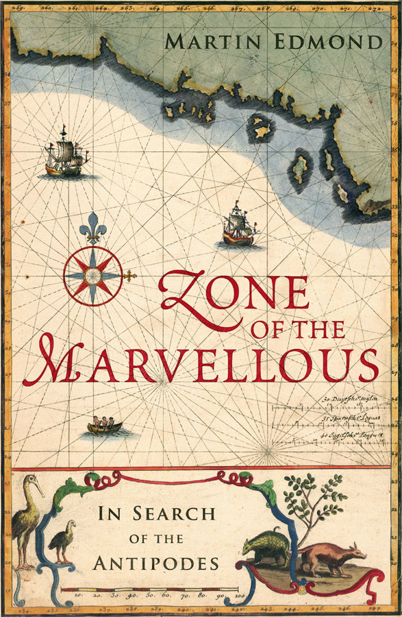 Zone Of The Marvellous Martin Edmond