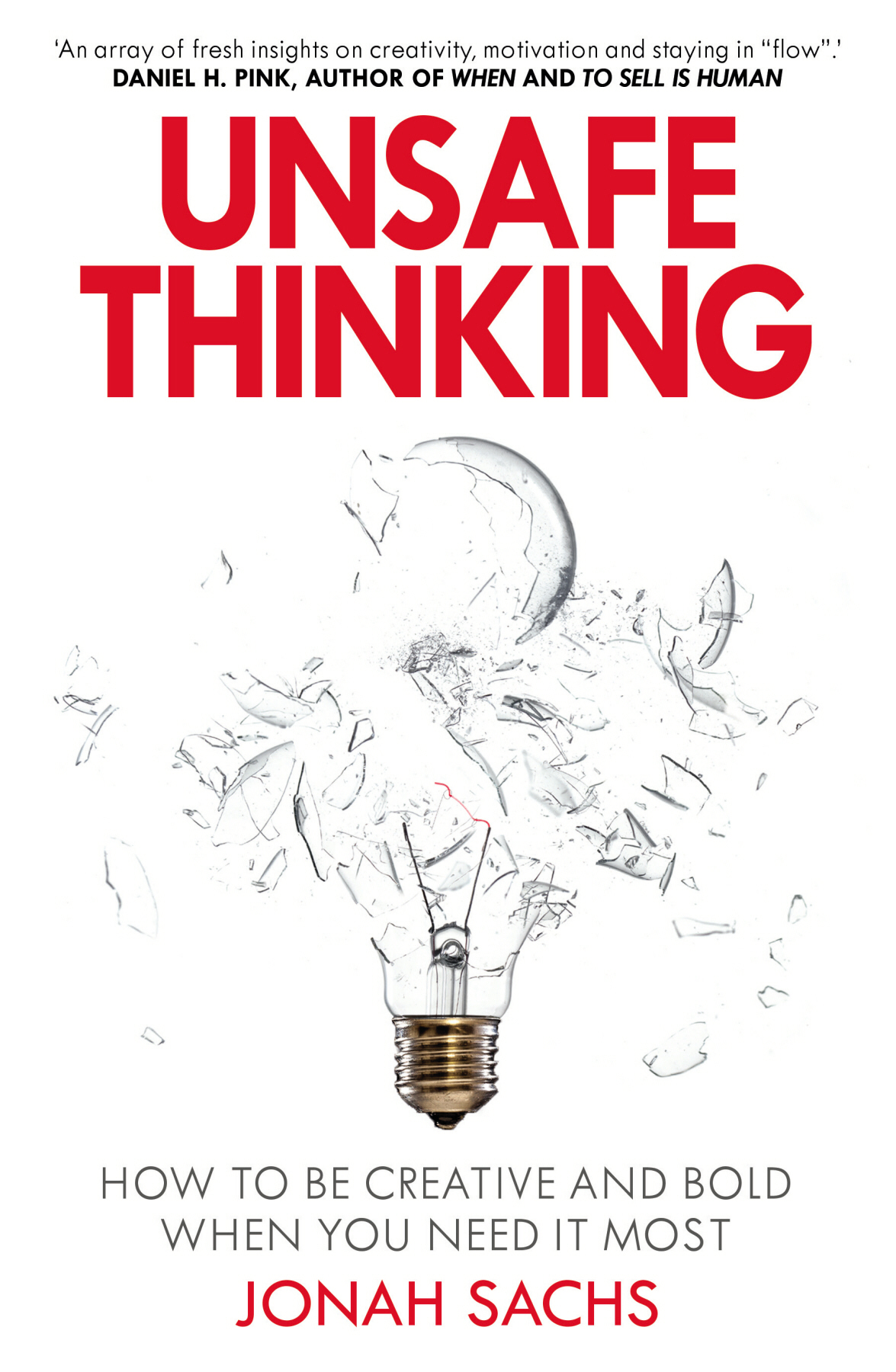 Unsafe Thinking Jonah Sachs